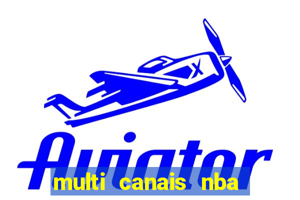 multi canais nba ao vivo